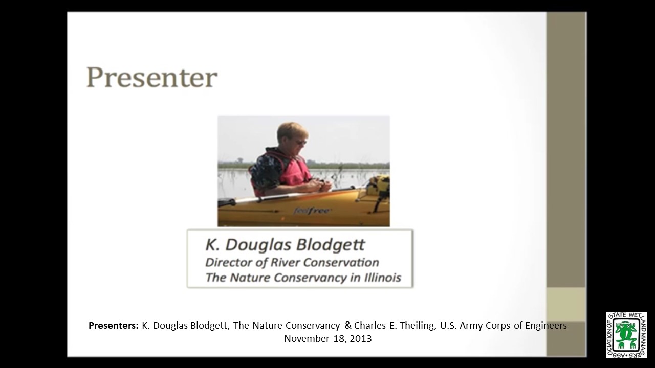 Part 2: Presenter: K. Douglas Blodgett, Director of River Conservation